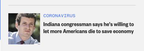 Indiana Congressman says to let people die to save the economy